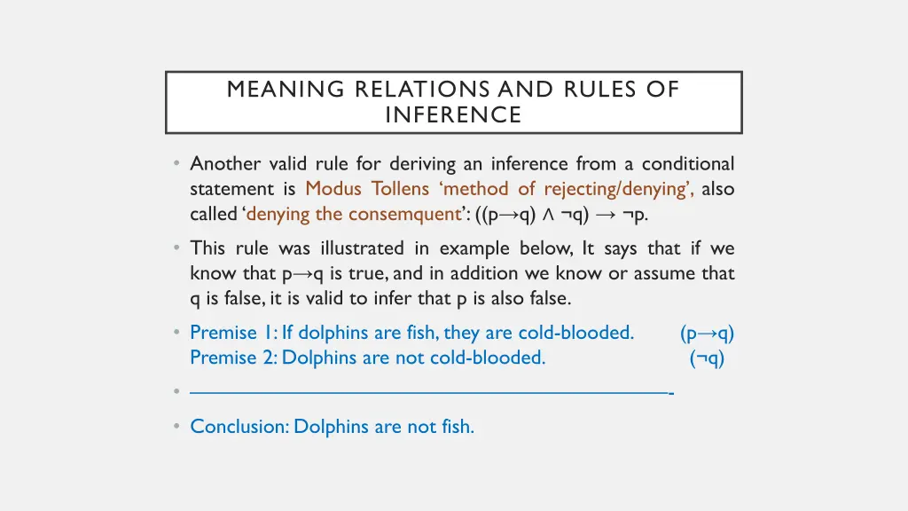 meaning relations and rules of inference 10