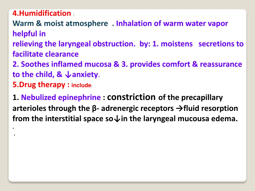 4 humidification warm moist atmosphere inhalation