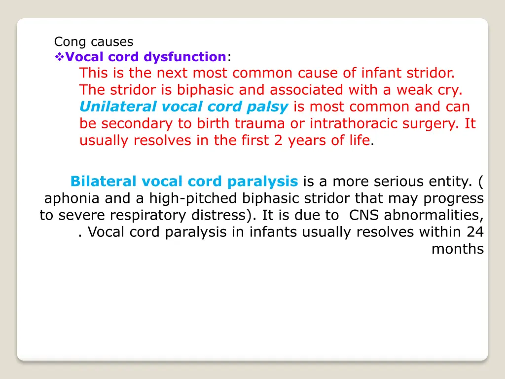 cong causes vocal cord dysfunction this