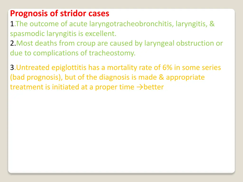 prognosis of stridor cases 1 the outcome of acute