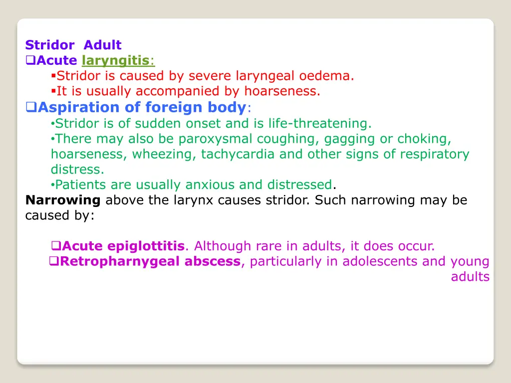 stridor adult acute laryngitis stridor is caused