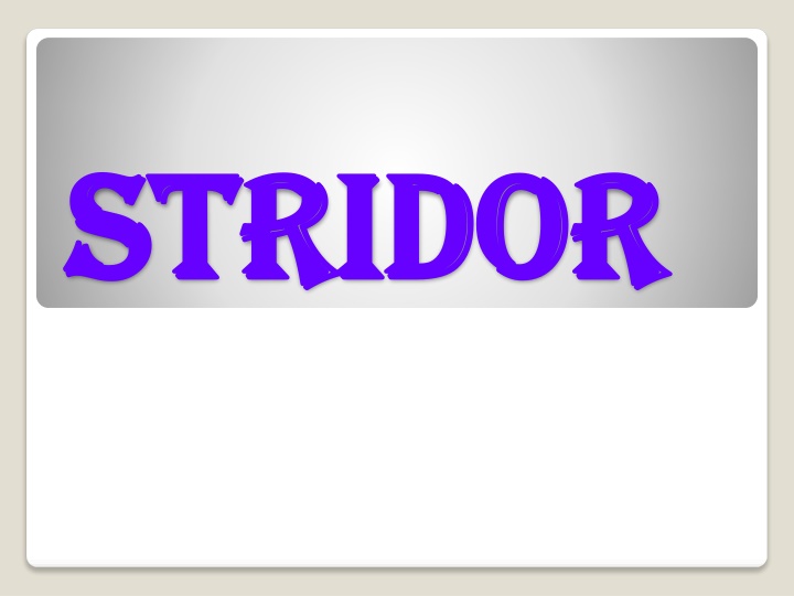 stridor stridor