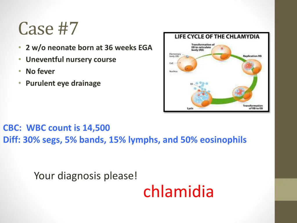 case 7 2 w o neonate born at 36 weeks