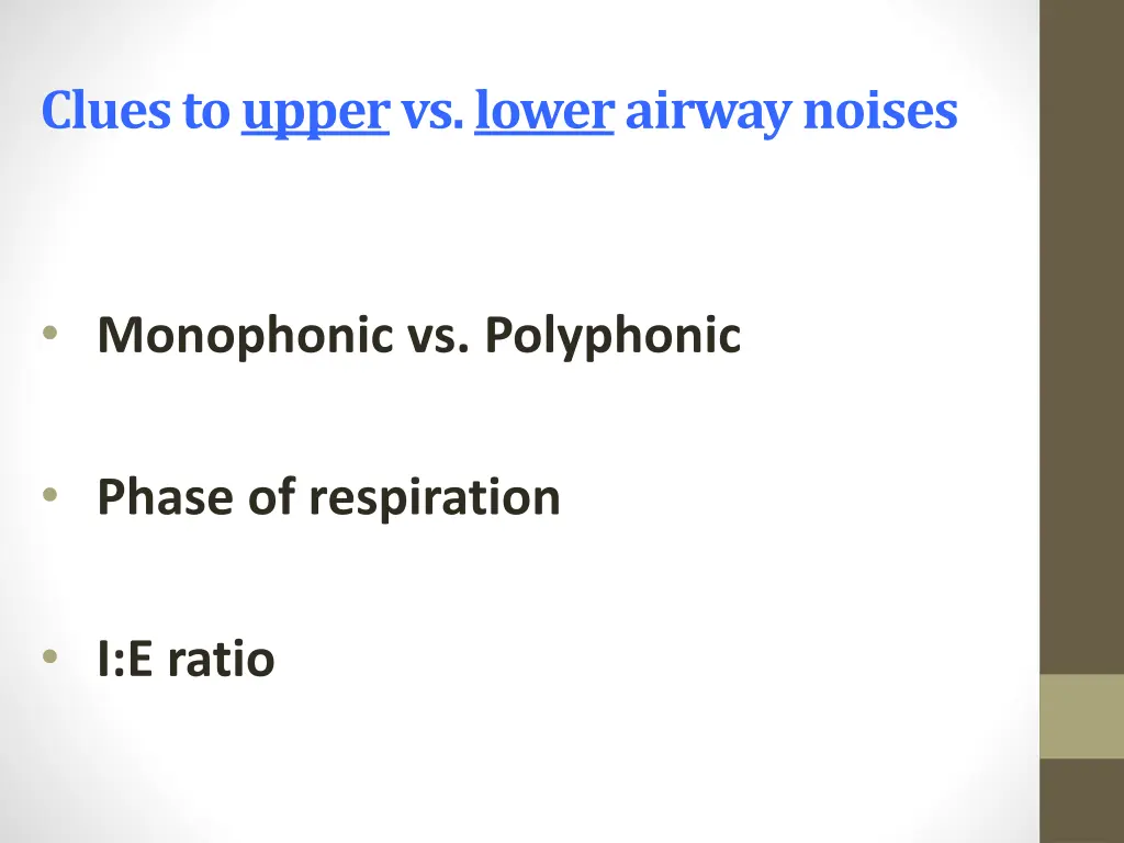 clues to upper vs lower airway noises