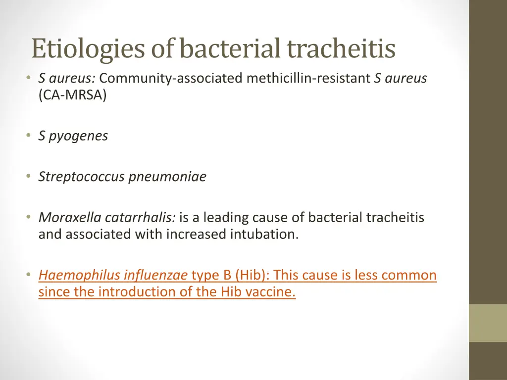 etiologies of bacterial tracheitis s aureus