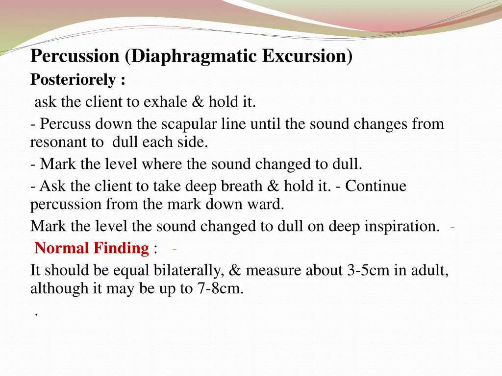 percussion diaphragmatic excursion posteriorely