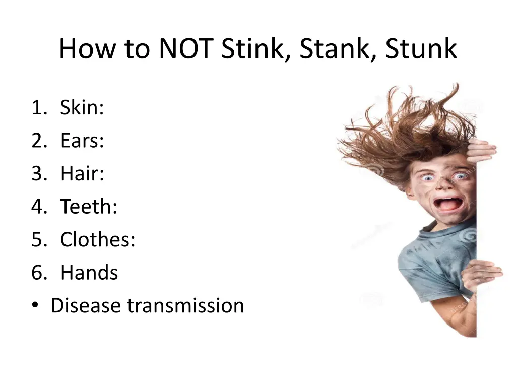 how to not stink stank stunk