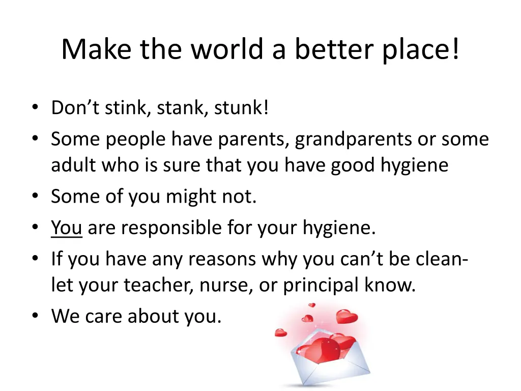 make the world a better place