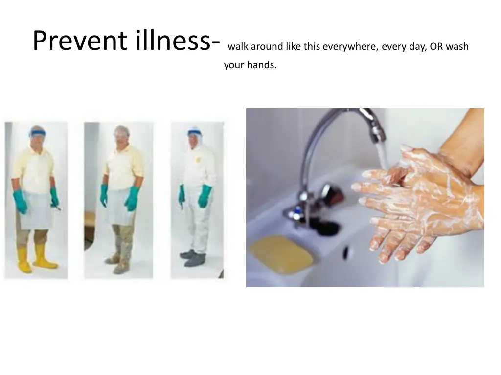 prevent illness walk around like this everywhere