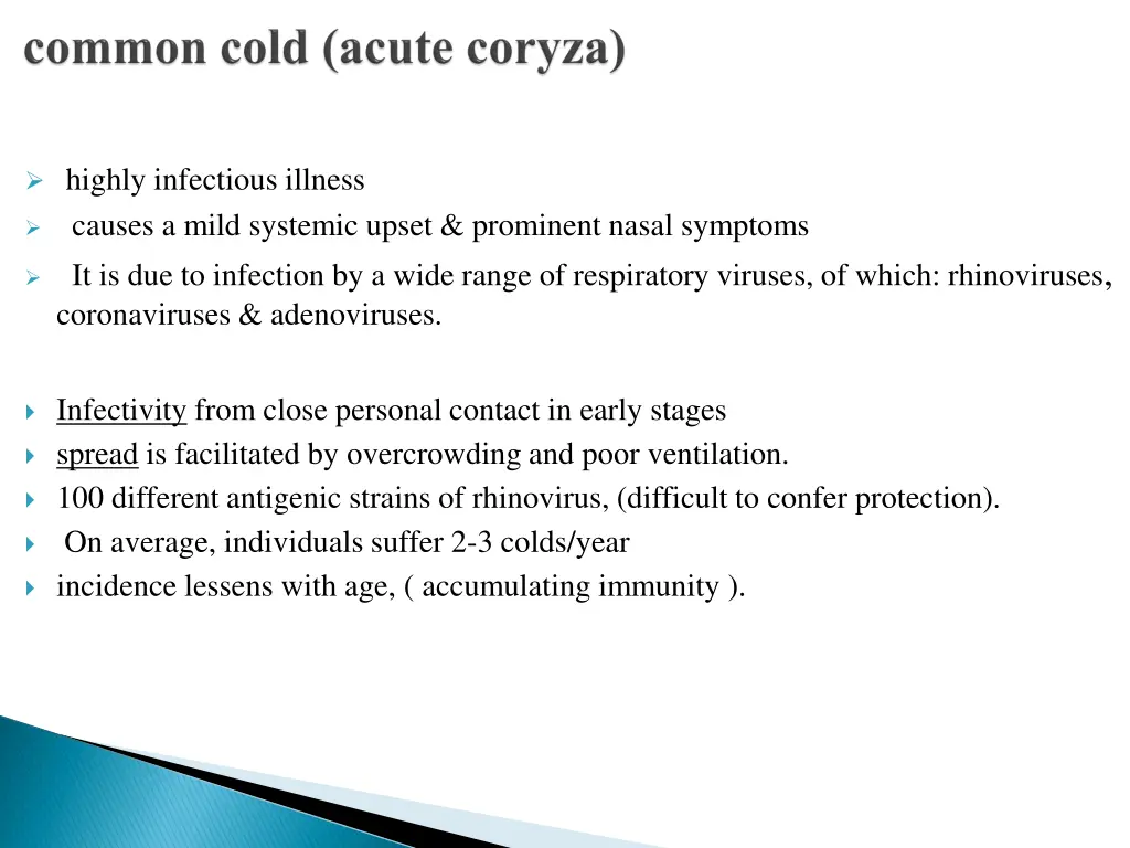 highly infectious illness causes a mild systemic