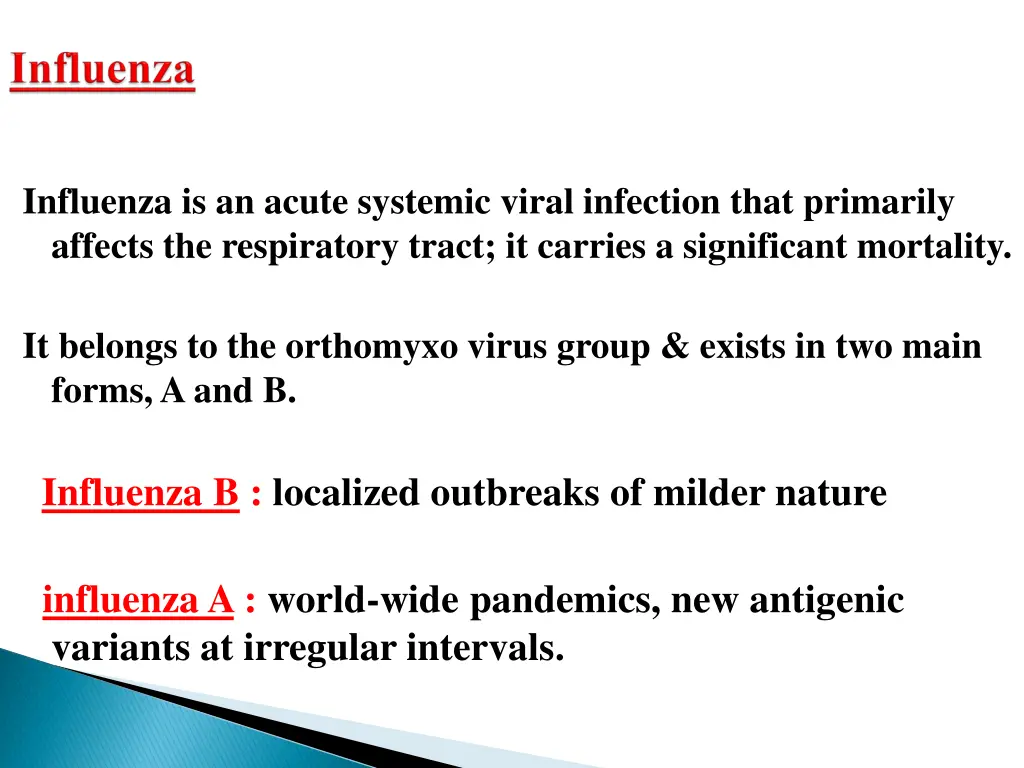 influenza is an acute systemic viral infection