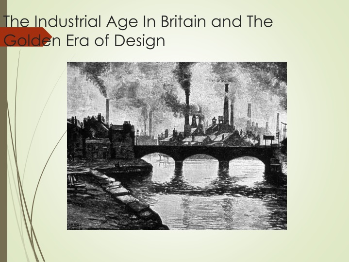 the industrial age in britain and the golden