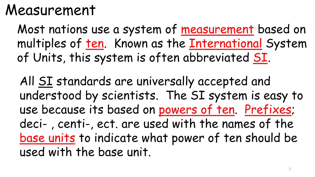 measurement most nations use a system