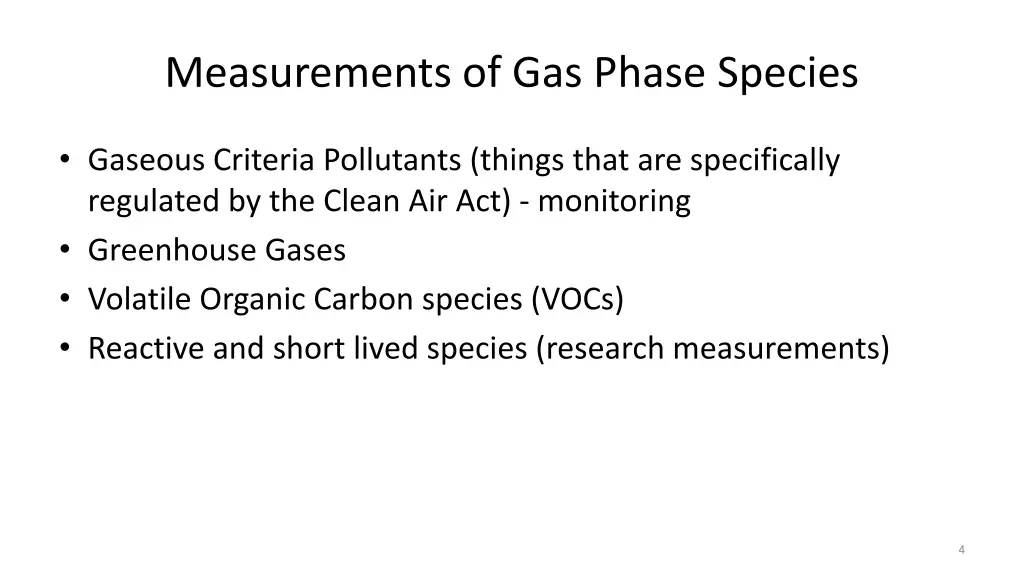 measurements of gas phase species