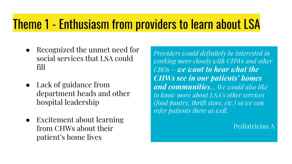 theme 1 enthusiasm from providers to learn about