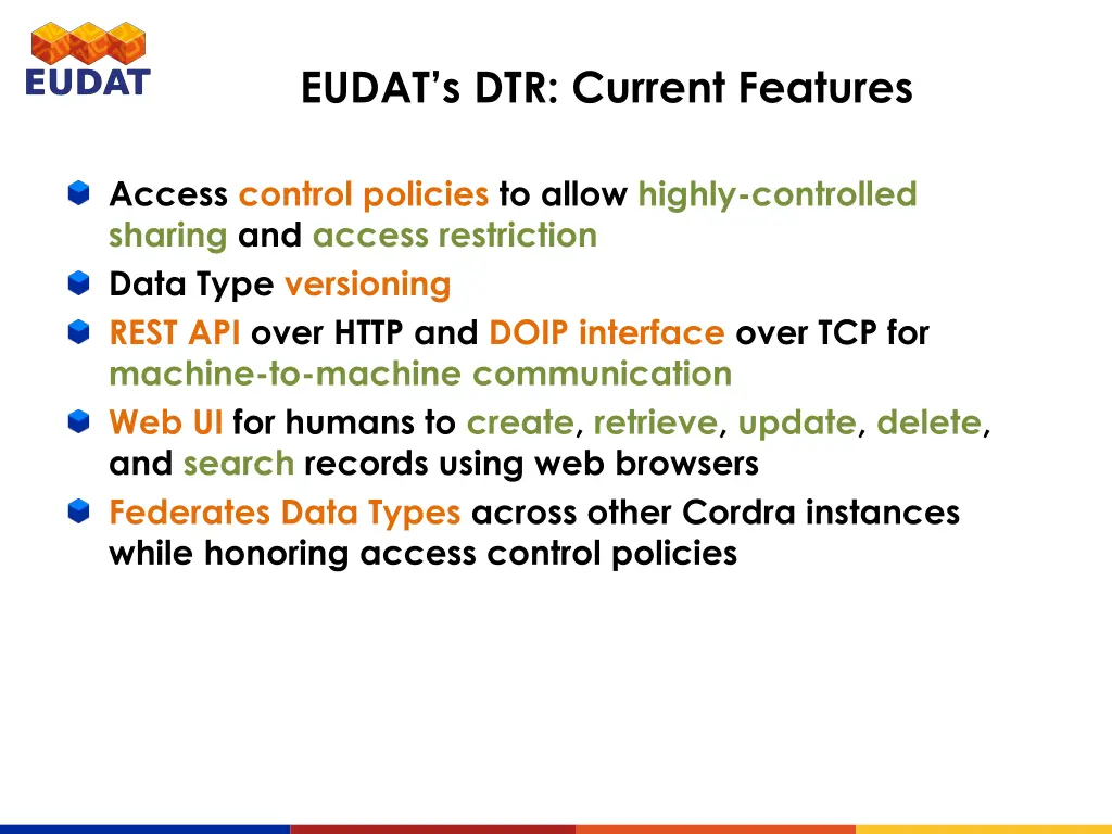 eudat s dtr current features 1