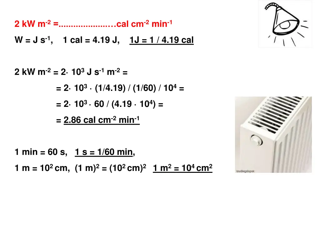 2 kw m 2 cal cm 2 min 1