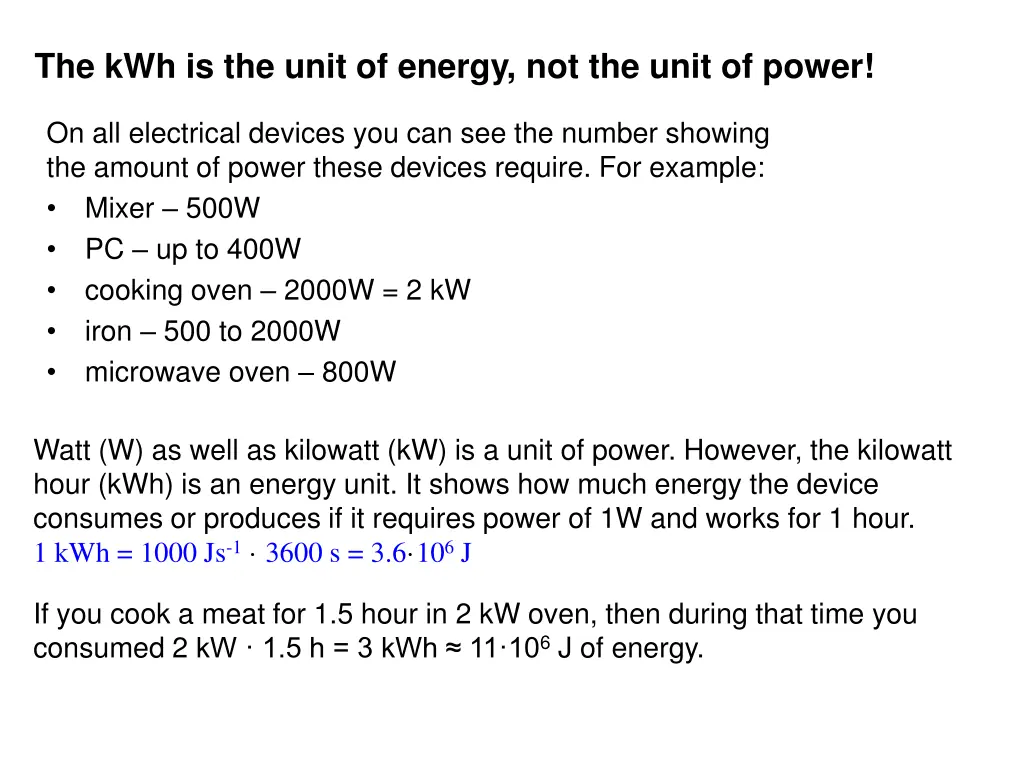 the kwh is the unit of energy not the unit