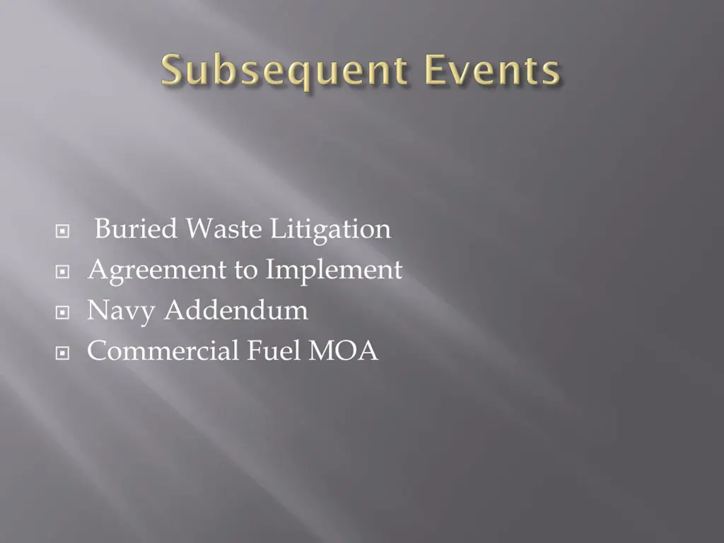 buried waste litigation agreement to implement