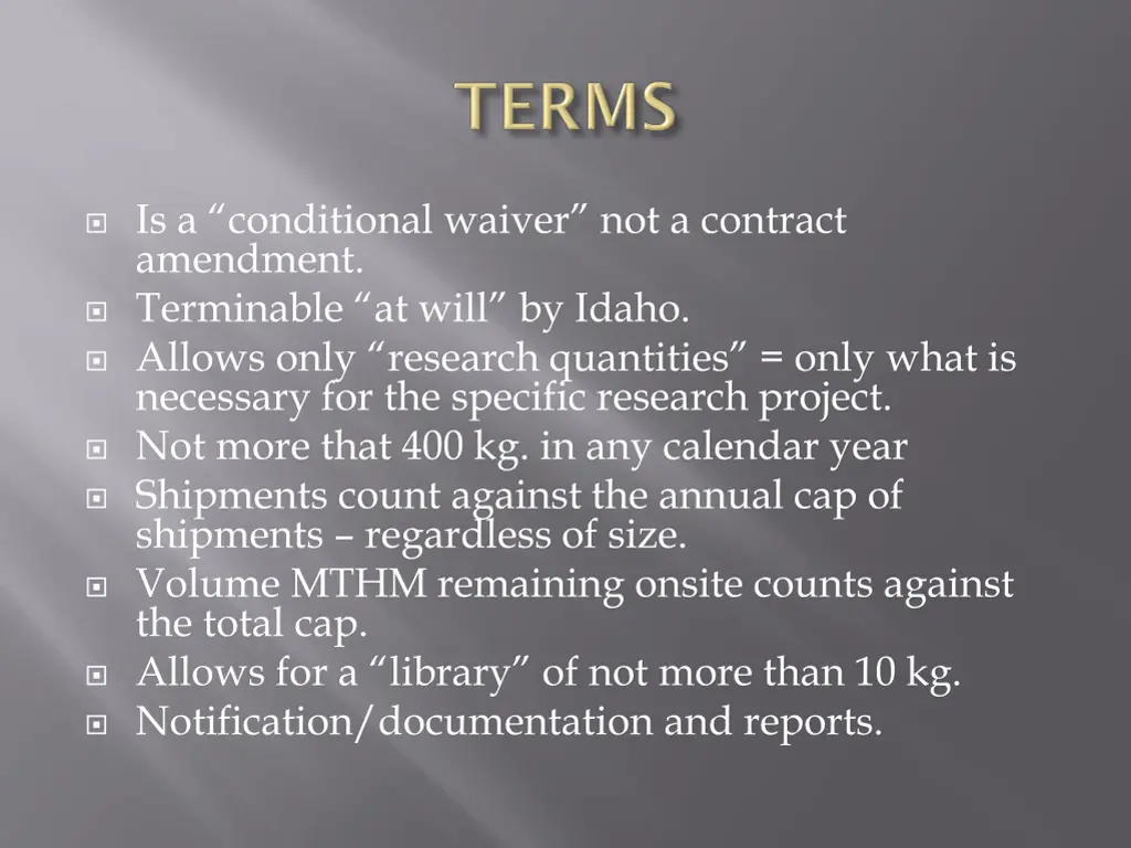 is a conditional waiver not a contract amendment