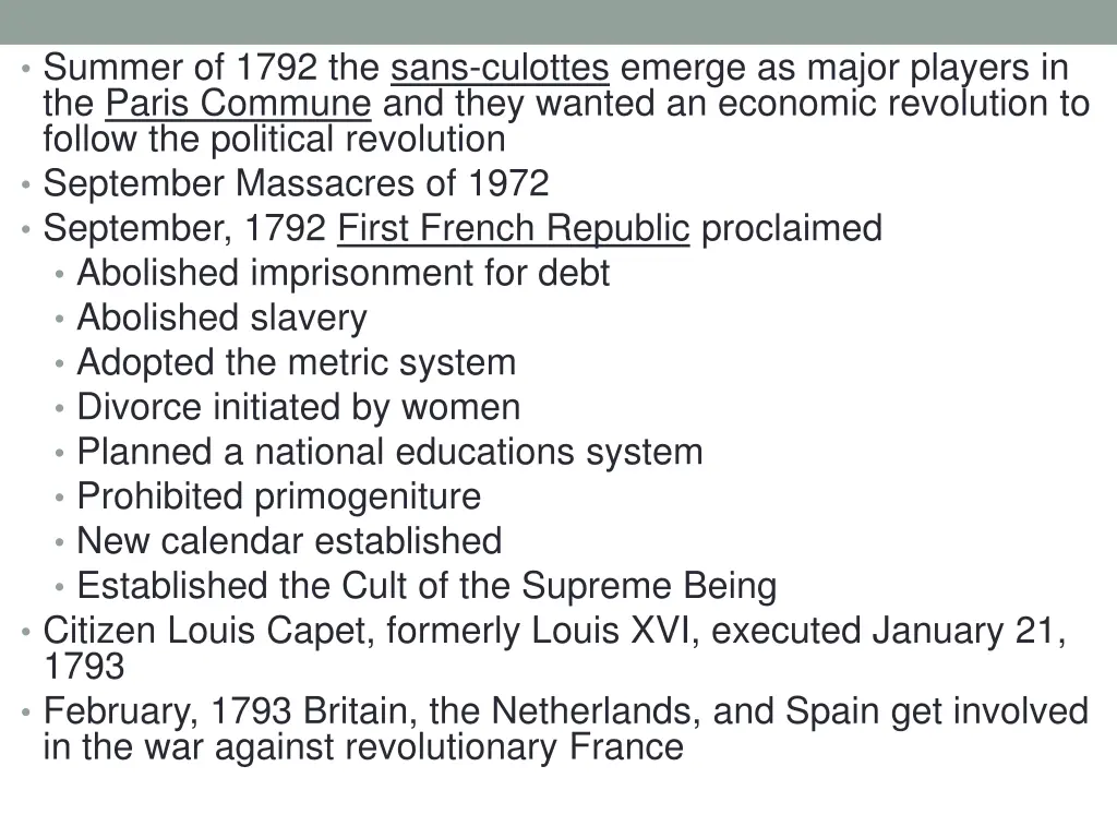 summer of 1792 the sans culottes emerge as major