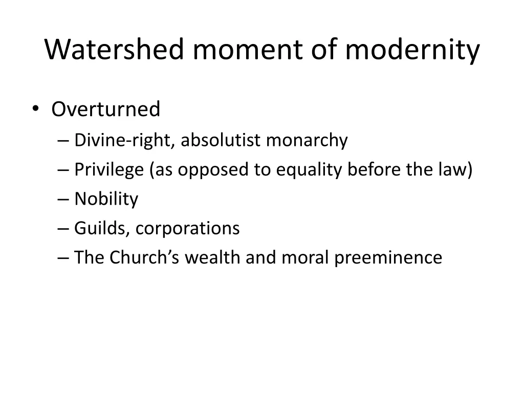 watershed moment of modernity