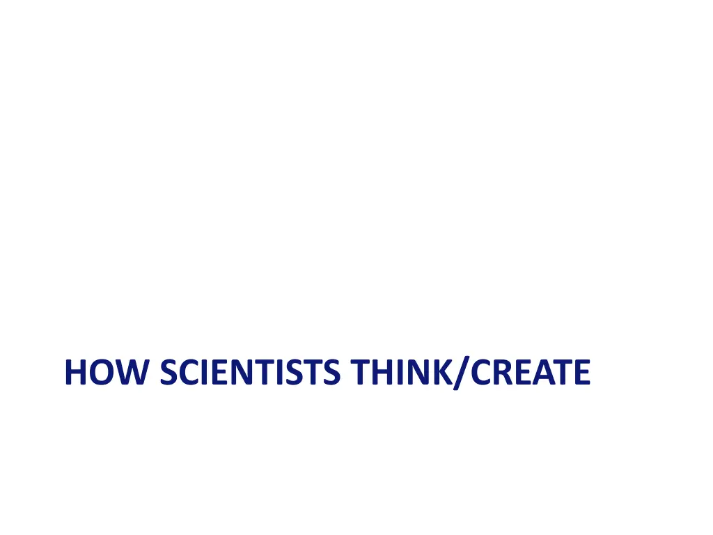 how scientists think create