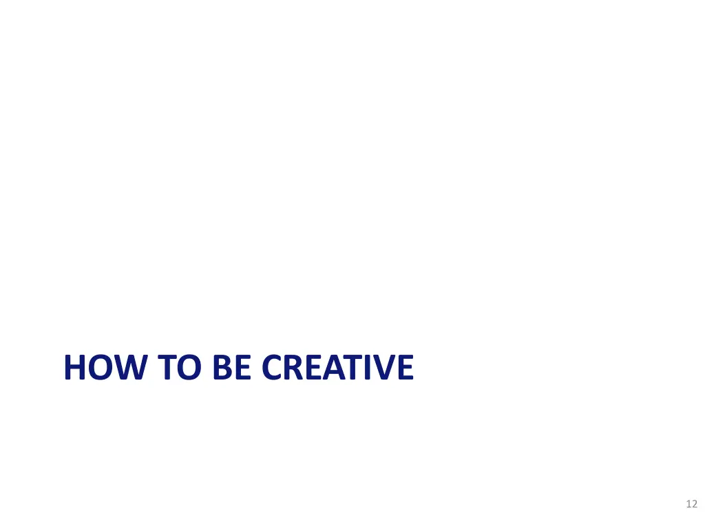 how to be creative