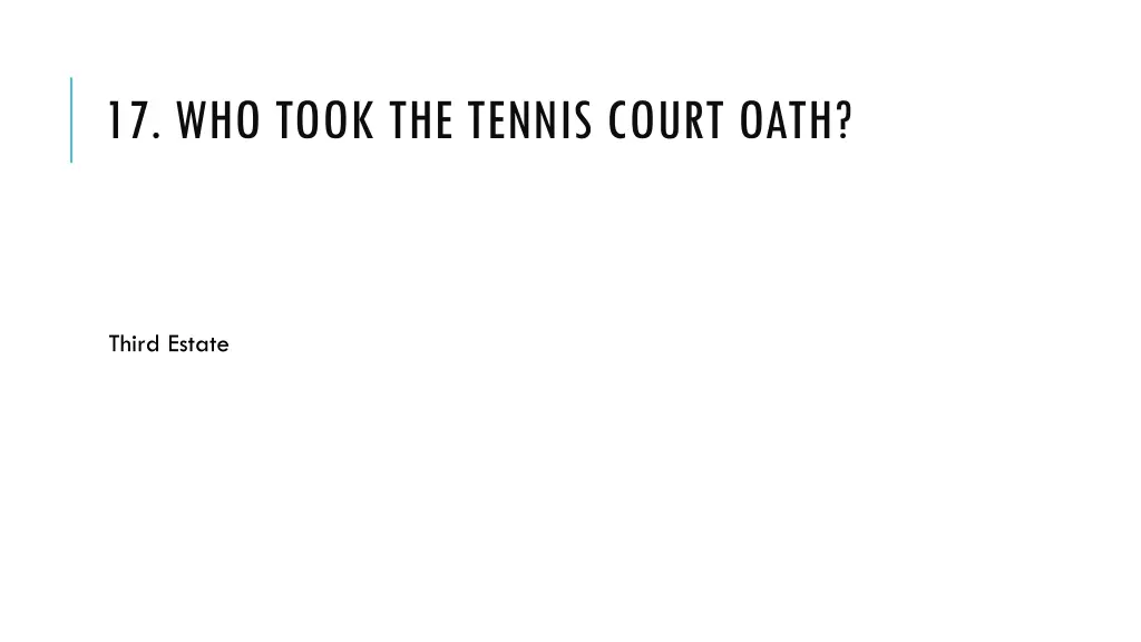 17 who took the tennis court oath