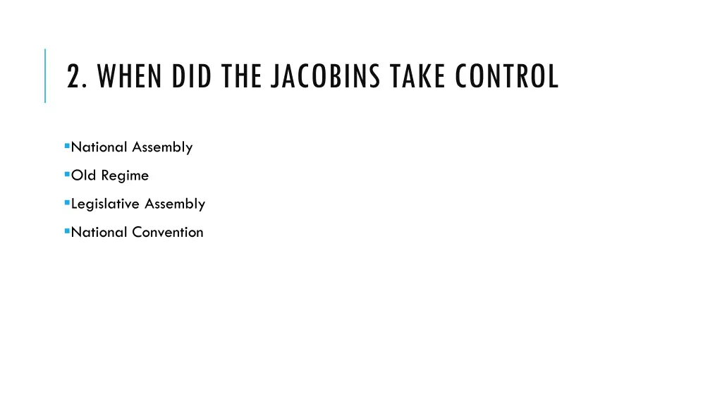 2 when did the jacobins take control