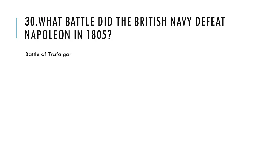 30 what battle did the british navy defeat