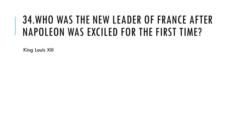 34 who was the new leader of france after