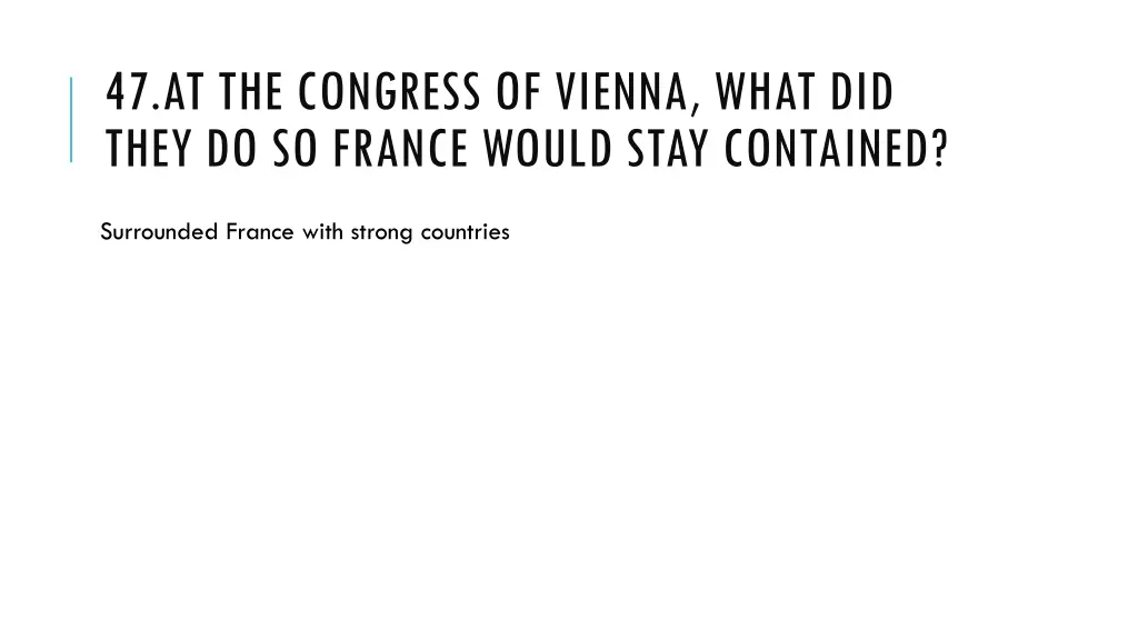 47 at the congress of vienna what did they