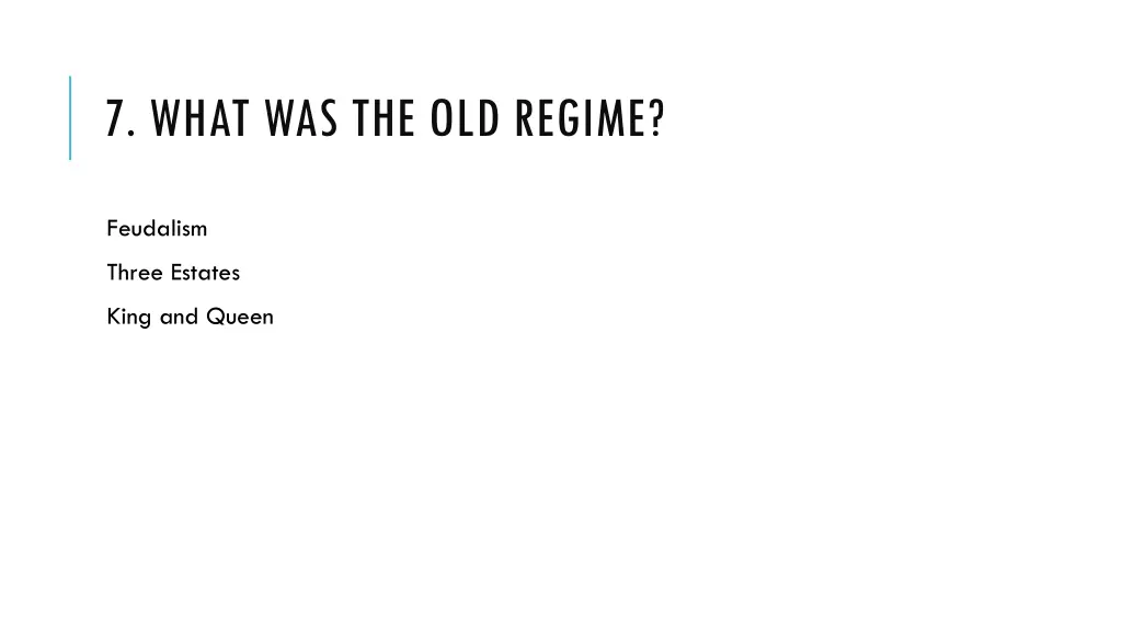 7 what was the old regime