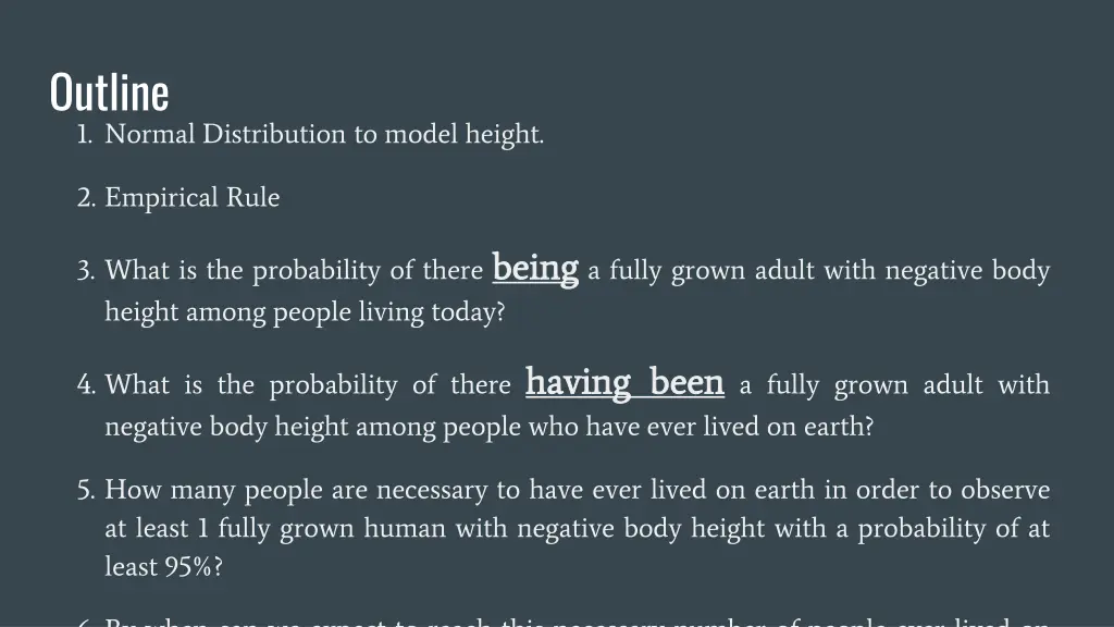 outline 1 normal distribution to model height