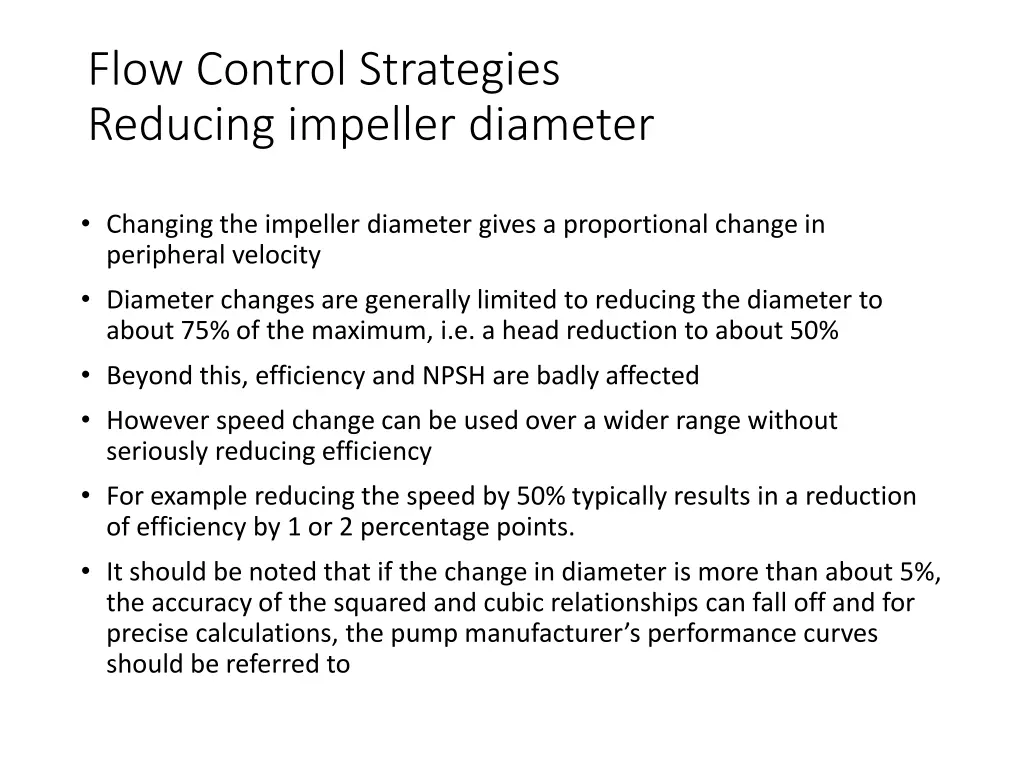 flow control strategies reducing impeller diameter