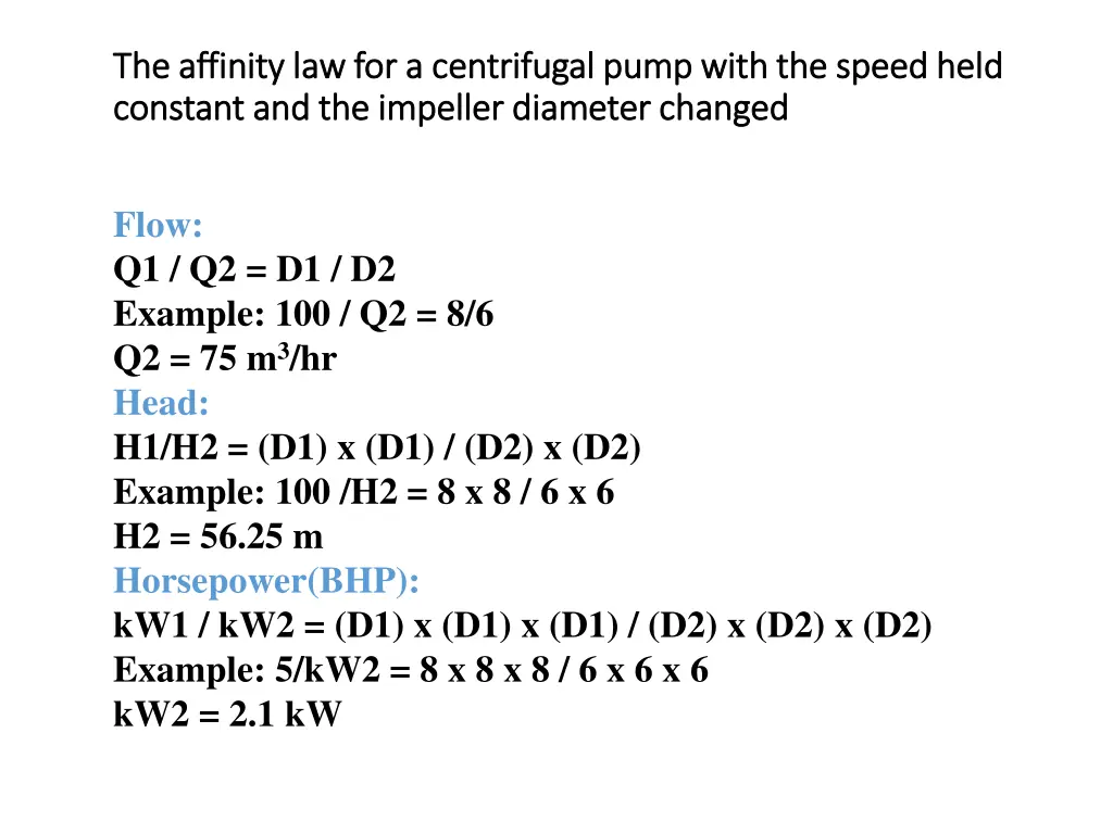 the affinity law for a centrifugal pump with