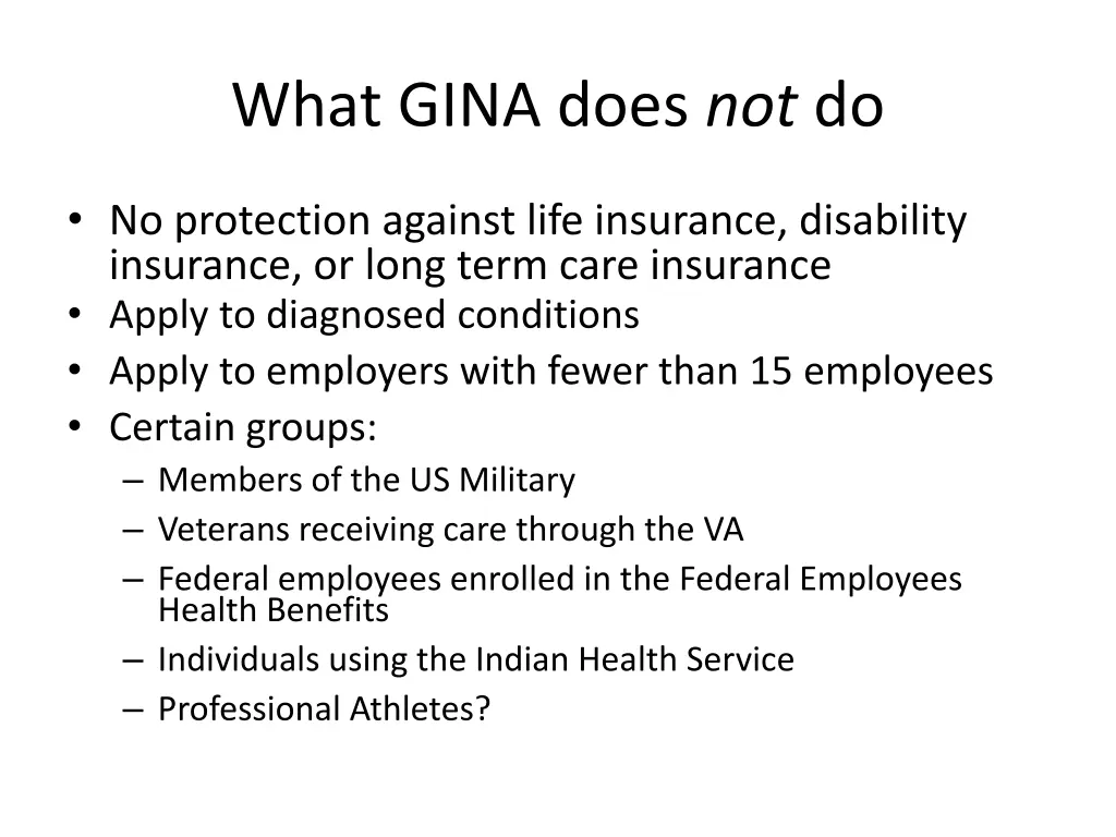 what gina does not do