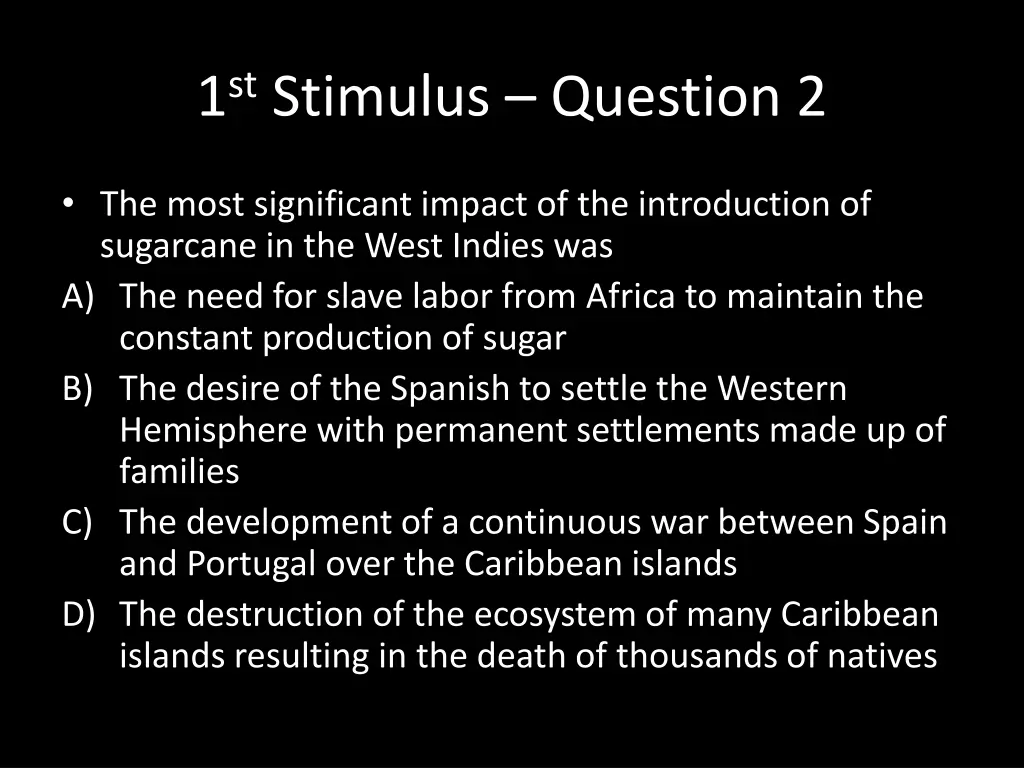 1 st stimulus question 2 1