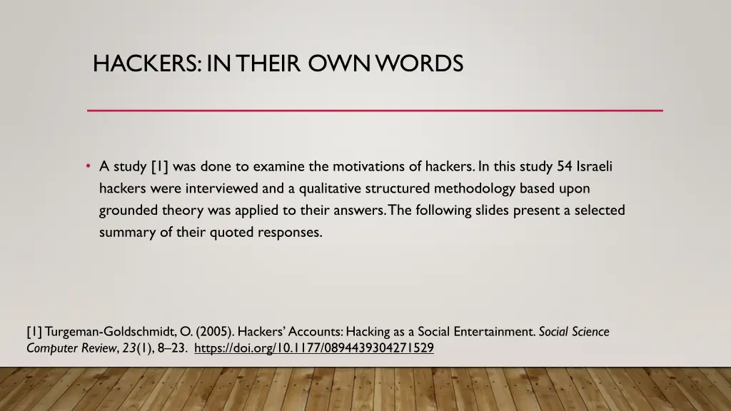 hackers in their own words