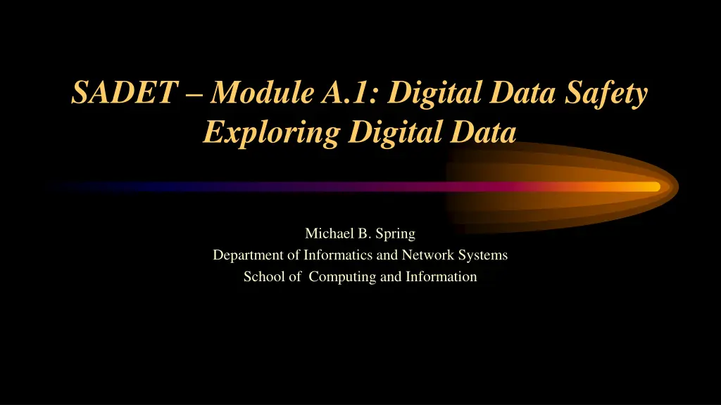 sadet module a 1 digital data safety exploring