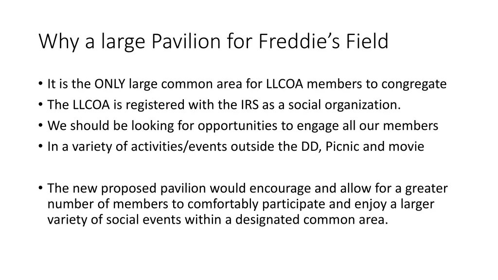 why a large pavilion for freddie s field