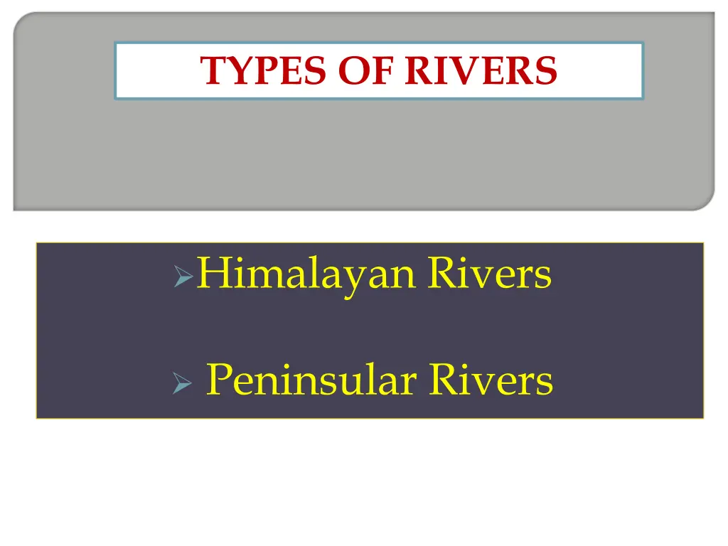 types of rivers