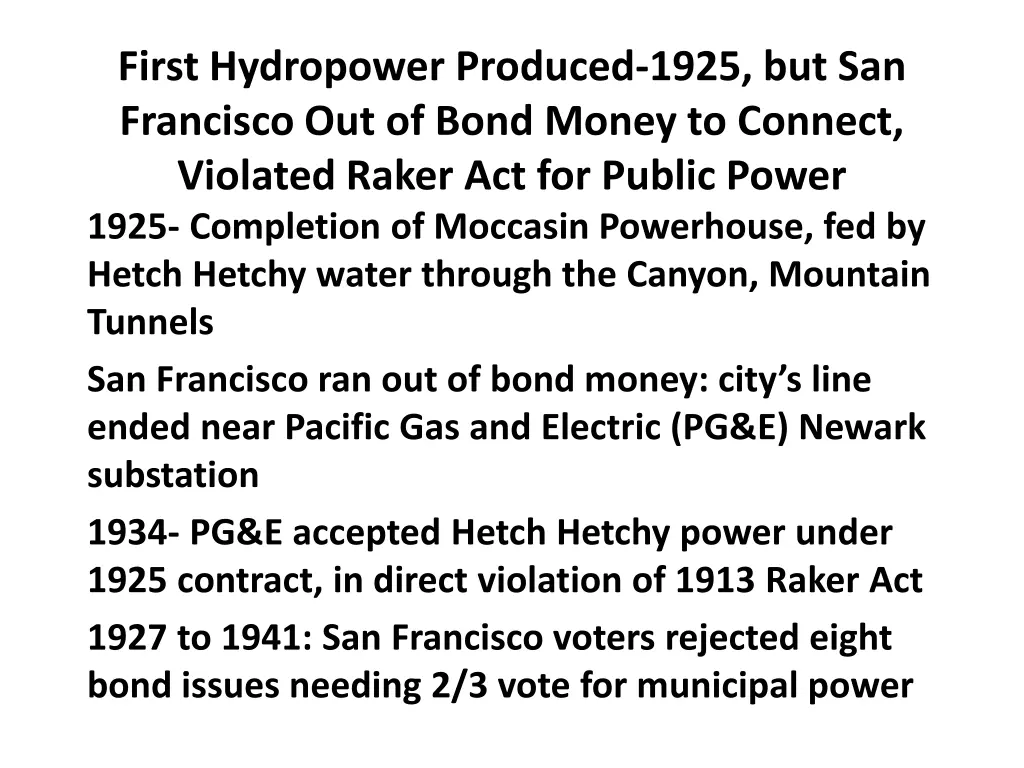 first hydropower produced 1925 but san francisco