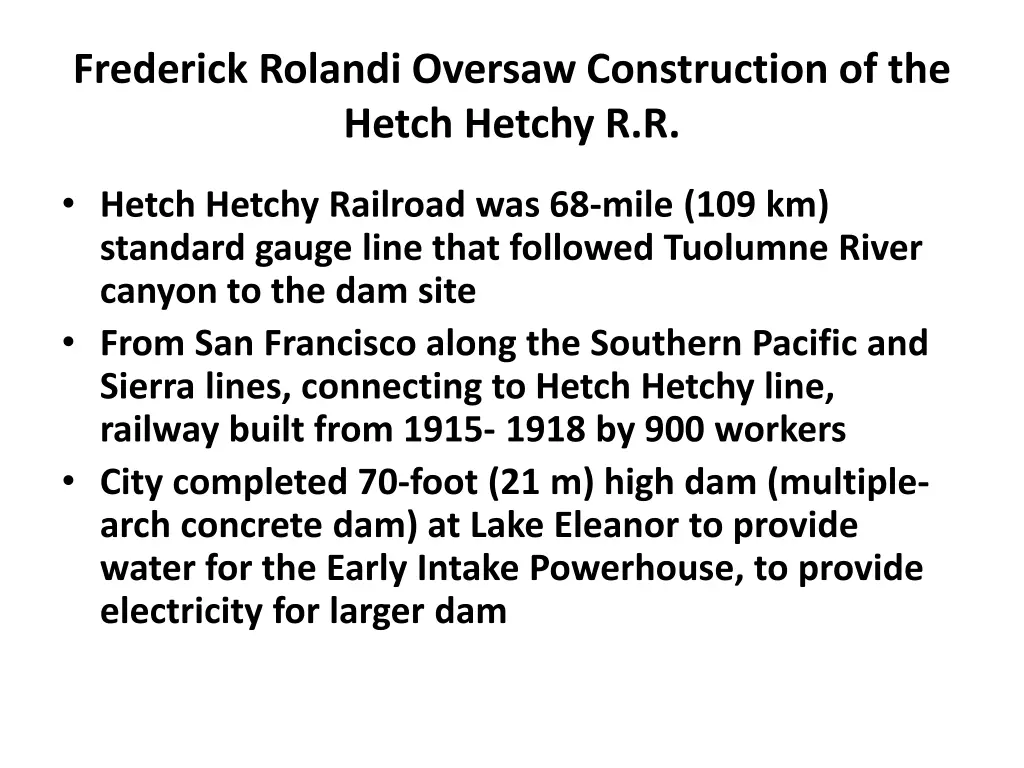 frederick rolandi oversaw construction