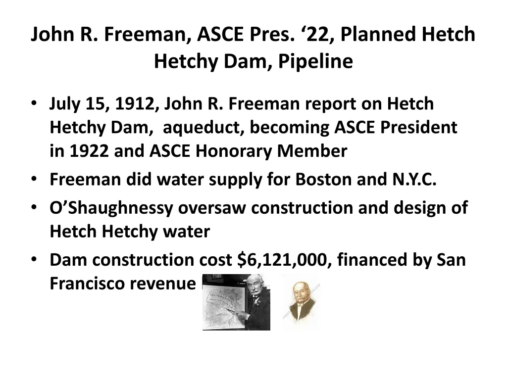 john r freeman asce pres 22 planned hetch hetchy