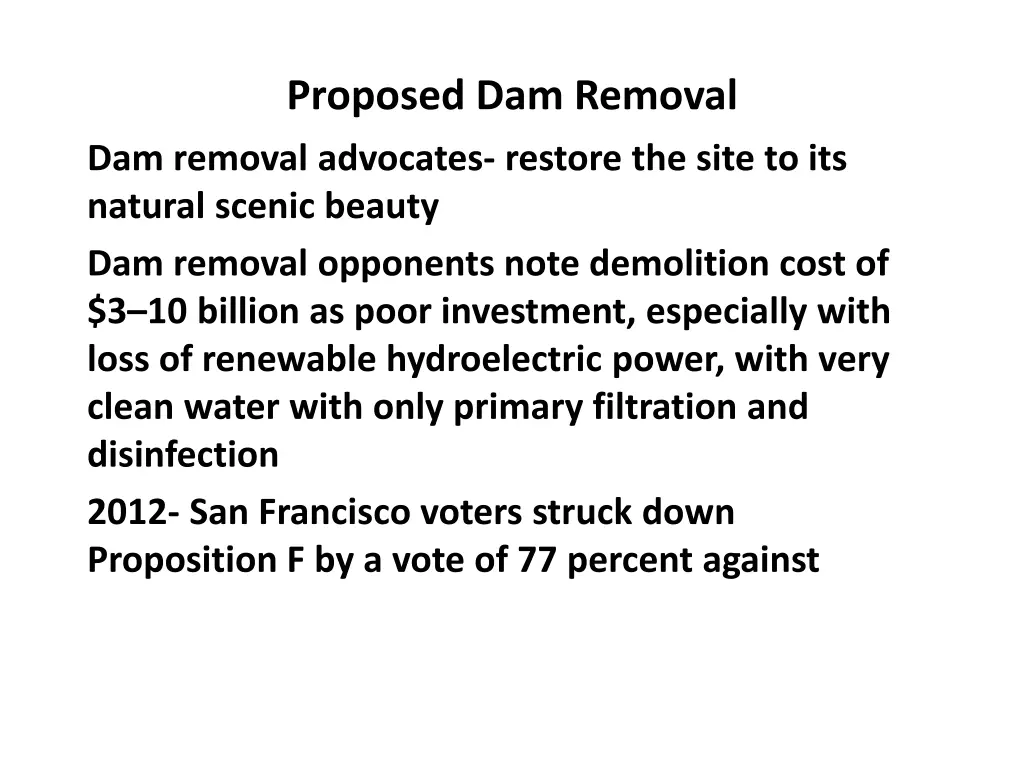 proposed dam removal dam removal advocates