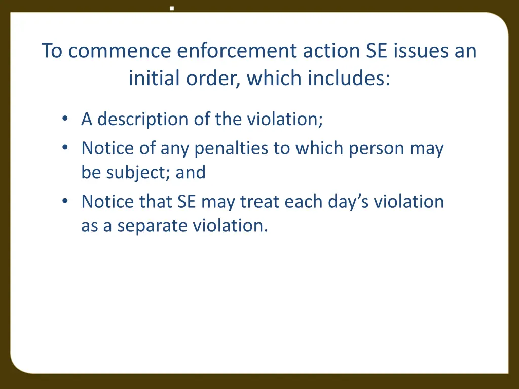 to commence enforcement action se issues