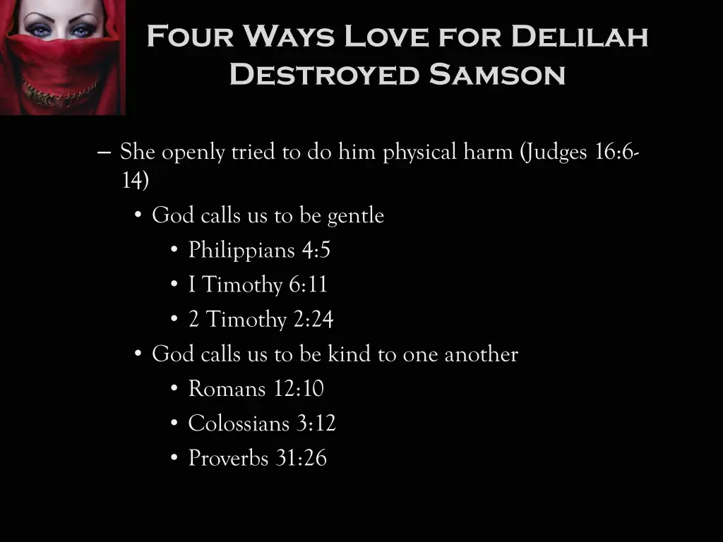 four ways love for delilah destroyed samson 2