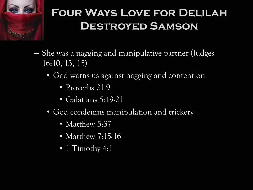 four ways love for delilah destroyed samson 3